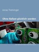 Jonas Treminger: Ohne Ballast glücklich werden ★★★