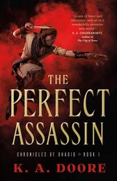 The Perfect Assassin - Book 1 in the Chronicles of Ghadid