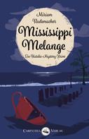 Miriam Rademacher: Mississippi Melange ★★★★