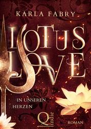 Lotus Love: ... in unseren Herzen