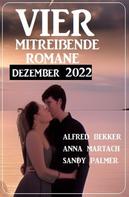 Alfred Bekker: Vier mitreißende Romane Dezember 2022 