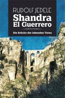 Rudolf Jedele: Shandra el Guerrero ★★★★