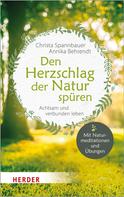 Christa Spannbauer: Den Herzschlag der Natur spüren ★★★