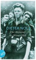 Dieter Noll: Die Abenteuer des Werner Holt ★★★★★