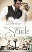 Josephine Winter: Eine vornehme Sünde ★★★