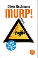 Oliver Uschmann: Murp! ★★★★★