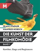 Franz Stadler: Die Kunst der Filmkomödie Band 1 ★★★