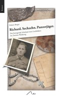 Hubert Berger: Richard. Sechzehn. Panzerjäger. ★★★★