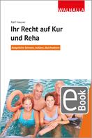 Ralf Hauner: Ihr Recht auf Kur und Reha 