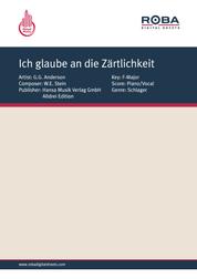 Ich glaube an die Zärtlichkeit - as performed by G.G. Anderson, Single Songbook