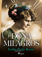 Emilia Pardo Bazán: Doña Milagros 