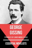 George Gissing: Essential Novelists - George Gissing 