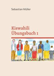 Kiswahili Übungsbuch 1