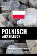 Pinhok Languages: Polnisch Vokabelbuch 