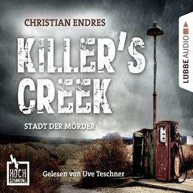 Hochspannung, Folge 3: Killer's Creek - Stadt der Mörder (Ungekürzt)