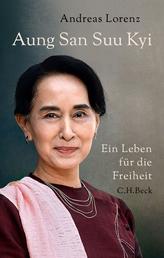 Aung San Suu Kyi - Ein Leben für die Freiheit
