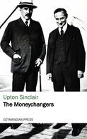 Upton Sinclair: The Moneychangers 