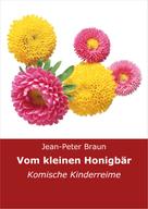 Jean-Peter Braun: Vom kleinen Honigbär ★★★