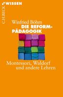 Winfried Böhm: Die Reformpädagogik ★★★