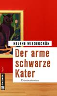 Helene Wiedergrün: Der arme schwarze Kater ★★★★