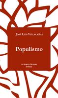 Jose Luis Villacañas: Populismo 