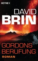 David Brin: Gordons Berufung ★★★★