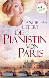 Die Pianistin von Paris - Roman