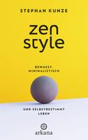 Stephan Kunze: Zen Style ★★★★★