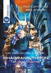 Chagrans Thron - Die Saga von Sam & Rardon