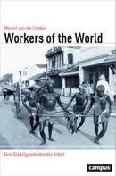 Marcel van der Linden: Workers of the World 