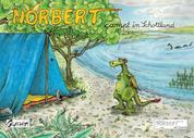 Norbert campt in Schottland - Norbert der Drache (Kleinformat)