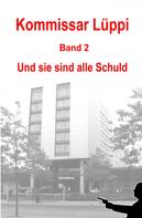Markus Schmitz: Kommissar Lüppi - Band 2 