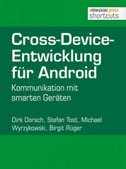 Cross-Device-Entwicklung für Android - Kommunikation mit smarten Geräten