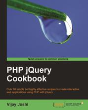 PHP jQuery Cookbook - jQuery and PHP are the dynamic duo that will allow you to build powerful web applications. This Cookbook is the easy way in with over 60 recipes covering everything from the basics to creating plugins and integrating databases.