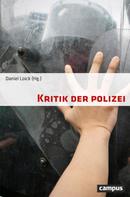 Daniel Loick: Kritik der Polizei ★