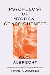 Psychology of Mystical Consciousness