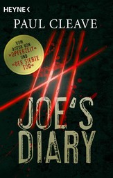 Joe's Diary - Tagebucheinträge des Serienkillers aus »Opferzeit«