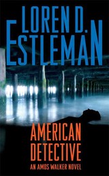 American Detective - An Amos Walker Novel
