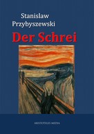 Stanislaw Przybyszewski: Der Schrei 