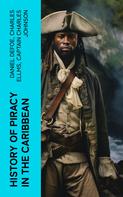 Daniel Defoe: History of Piracy in the Caribbean 