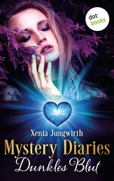 Mystery Diaries - Dritter Roman: Dunkles Blut - Roman