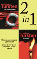 Helene Tursten: Der erste Verdacht / Feuertanz (2in1 Bundle) 