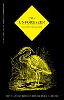 Dorothy Macardle: The Unforeseen 