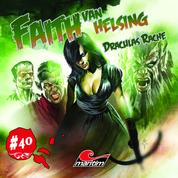 Faith - The Van Helsing Chronicles, Folge 40: Draculas Rache