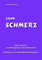 Dietrich Volkmer: Zahn-Schmerz ★★★