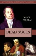 Nikolai Gogol: Dead Souls 