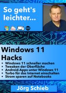 Jörg Schieb: Windows 11 Hacks 
