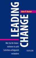 John P. Kotter: Leading Change 