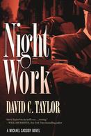 David C. Taylor: Night Work ★★★★★
