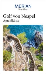 MERIAN Reiseführer Golf von Neapel mit Amalfiküste - Mit Extra-Karte zum Herausnehmen